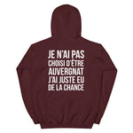 Sweatshirt Auvergnat : Je n'ai pas choisi - Humour Auvergne