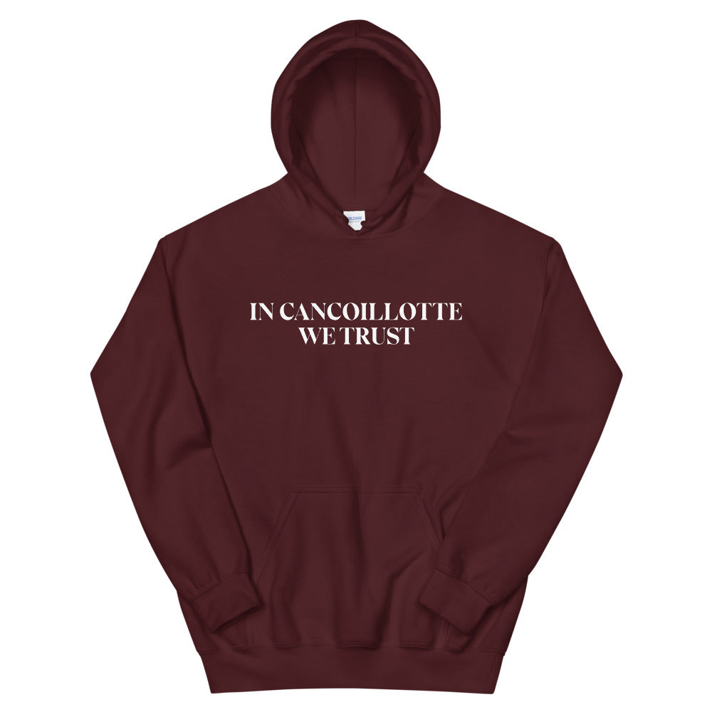 In Cancoillotte we trust - Sweatshirt à capuche Franche-Comté - Ici & Là - T-shirts & Souvenirs de chez toi