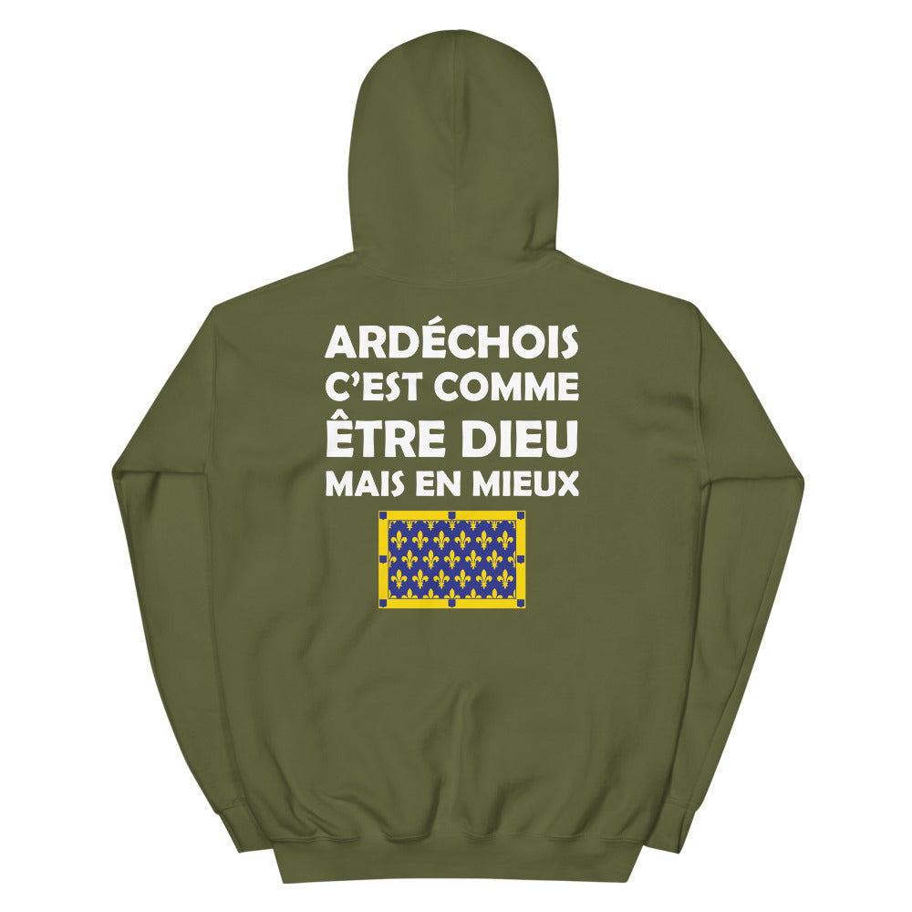 Ardéchois c'est comme être Dieu mais en Mieux - Sweat à capuche