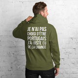 Sweatshirt Portugal humour - Je n'ai pas choisi - capuche