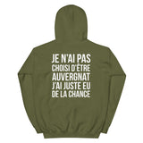 Sweatshirt Auvergnat : Je n'ai pas choisi - Humour Auvergne