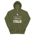 Je n'ai pas besoin de thérapie, j'ai juste besoin d'aller en Italie - Sweatshirt à capuche standard