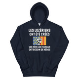 Les Lozériens ont été créés car même les Français ont besoin de héros - Sweat à Capuche - Ici & Là - T-shirts & Souvenirs de chez toi