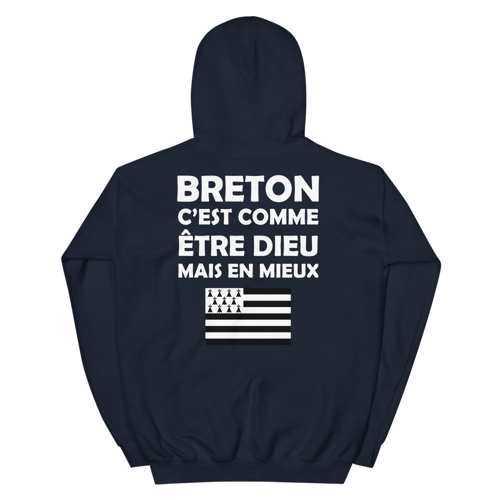 Breton. c'est comme être Dieu mais en Mieux - Sweat à capuche