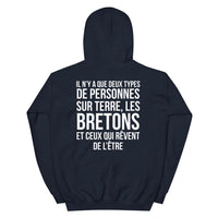 Thumbnail for Deux types de personnes, les Bretons et ceux qui rêvent de l'être - Sweatshirt à capuche standard