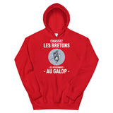 Chassez les Bretons, ils reviennent au Galop - Sweatshirt à capuche - Ici & Là - T-shirts & Souvenirs de chez toi