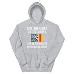 Les Lozériens ont été créés car les Français ont besoin de héros - Sweat à Capuche - Ici & Là - T-shirts & Souvenirs de chez toi