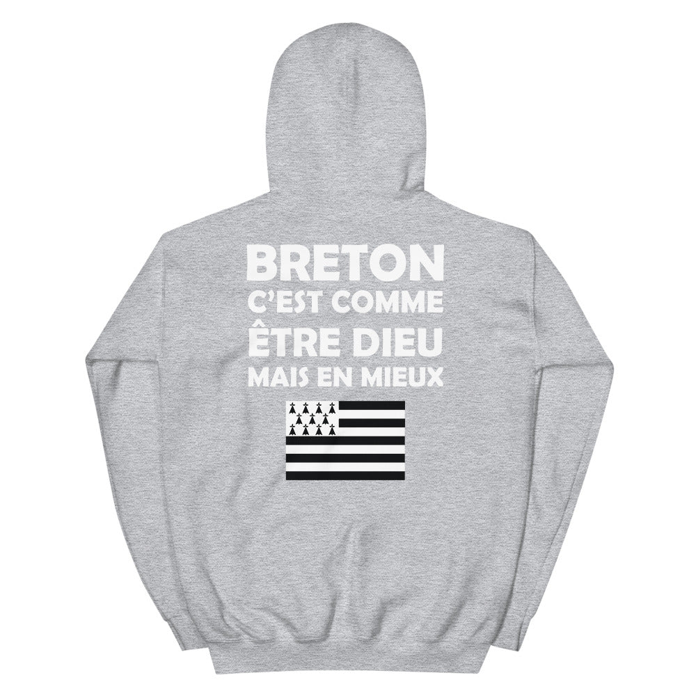 Breton. c'est comme être Dieu mais en Mieux - Sweat à capuche