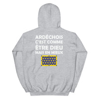 Thumbnail for Ardéchois c'est comme être Dieu mais en Mieux - Sweat à capuche