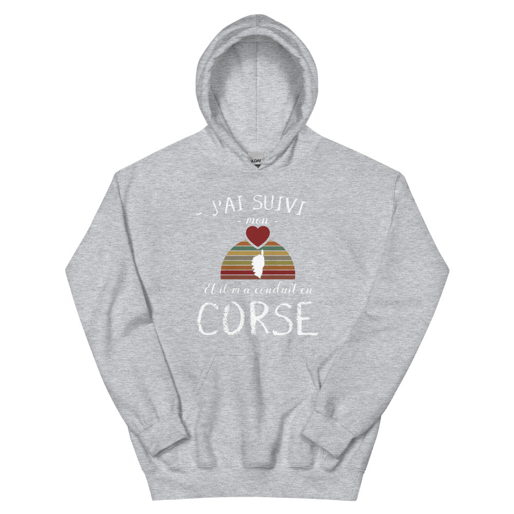 J'ai suivi mon coeur, il m'a conduit en Corse - Sweatshirt à capuche standard