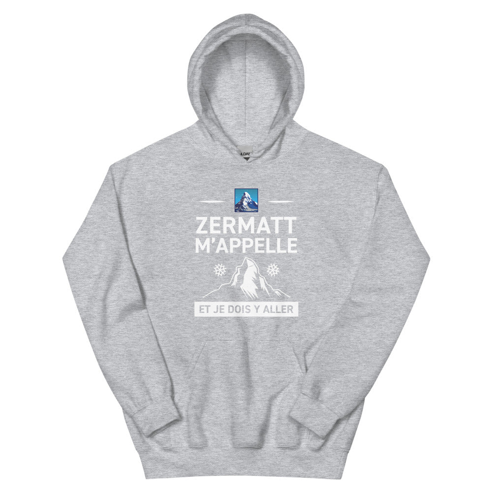 Zermatt m'appelle et je dois y aller - Valais - Sweatshirt à capuche standard