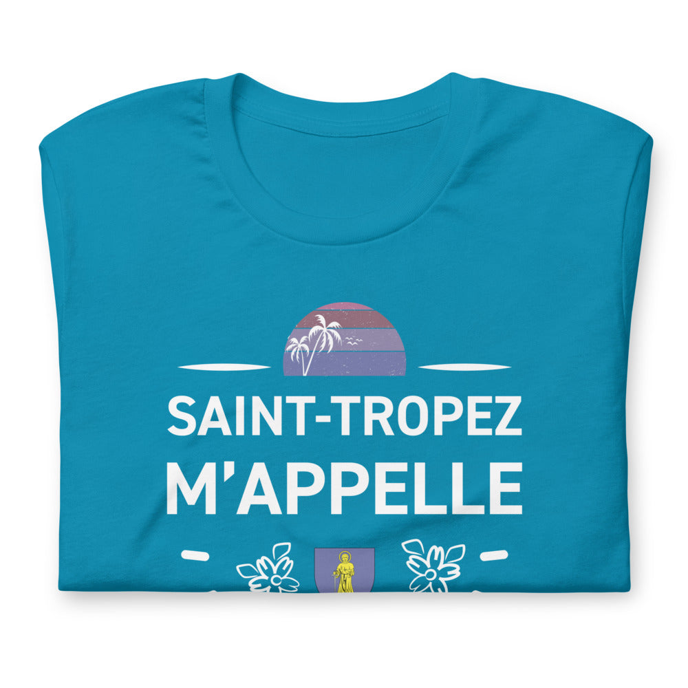 T-shirt Saint Tropez m'appelle et je dois y aller