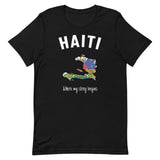 Haiti where my story begins - unisex t-shirt souvenir remembrance of Haiti Pearl