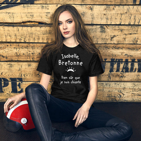 Isabelle Bretonne - T-Shirt Humour coupe boy friend cut - Ici & Là - T-shirts & Souvenirs de chez toi