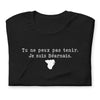 T-shirt Béarn humour - Tu ne peux pas tenir je suis Béarnais face