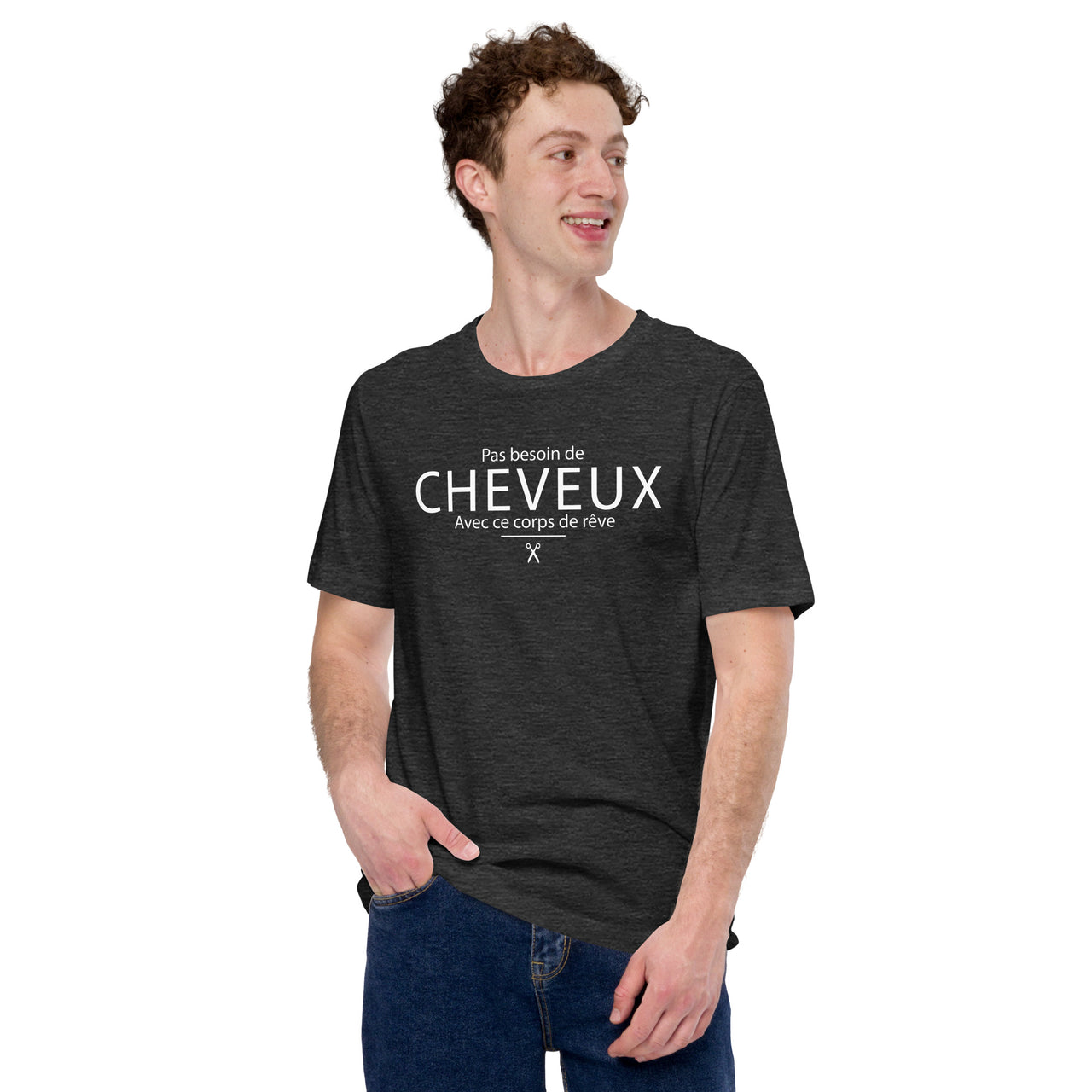 T-shirt unisexe Pas besoin - Imprimé au Canada