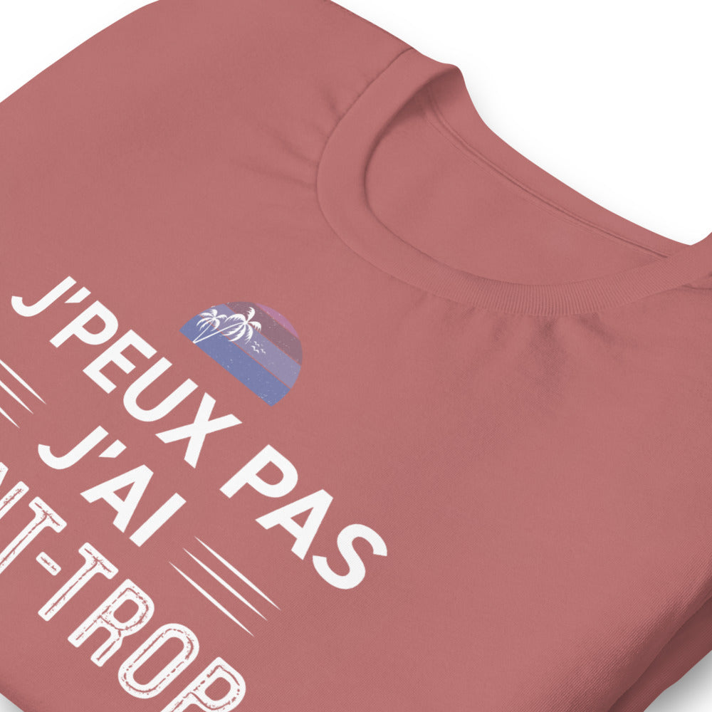 T-shirt Saint Tropez J'peux pas j'Ai Saint Trop - Unisexe standard - Provence