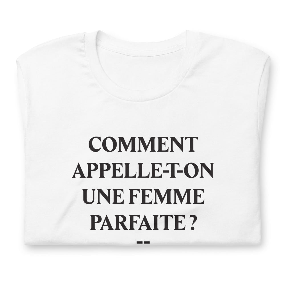 Comment appelle-t-on une femme parfaite - Une Normande - T-shirt boy friend cut femme