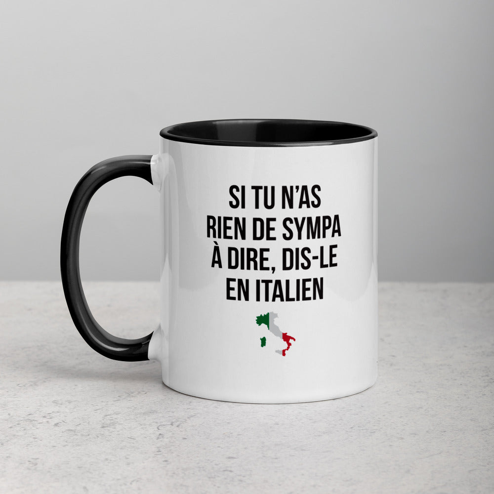 Mug Italie noir - Si tu n'as rien de sympa à dire