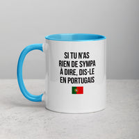 Thumbnail for Si tu n'as rien de sympa à dire - Dis le en portugais - Tasse Mug de couleur - Ici & Là - T-shirts & Souvenirs de chez toi