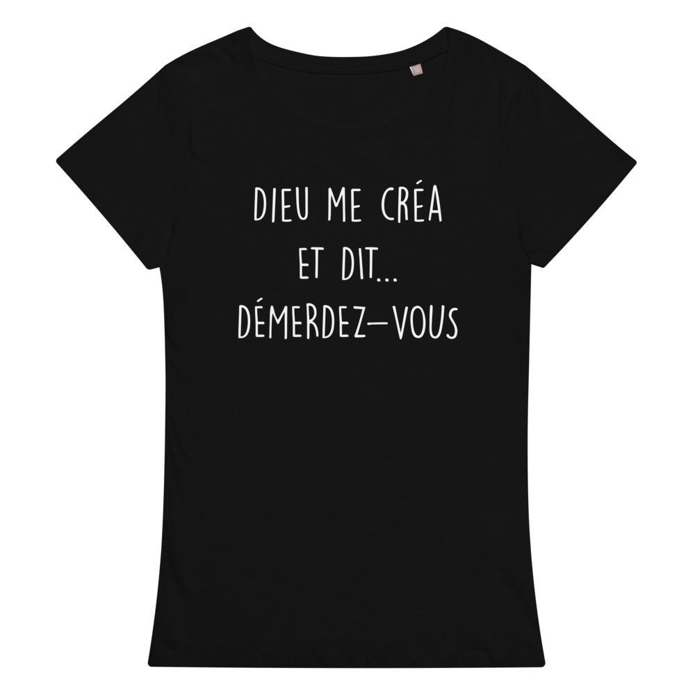 T-shirt humour bleu marine - Dieu me créa, démerdez-vous !