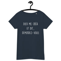 Thumbnail for T-shirt humour vert bouteille - Dieu me créa, démerdez-vous !