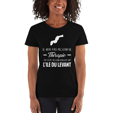 Je n'ai pas besoin de thérapie, j'ai juste besoin d'aller sur l'île du levant - T-shirt coupe - Ici & Là - T-shirts & Souvenirs de chez toi