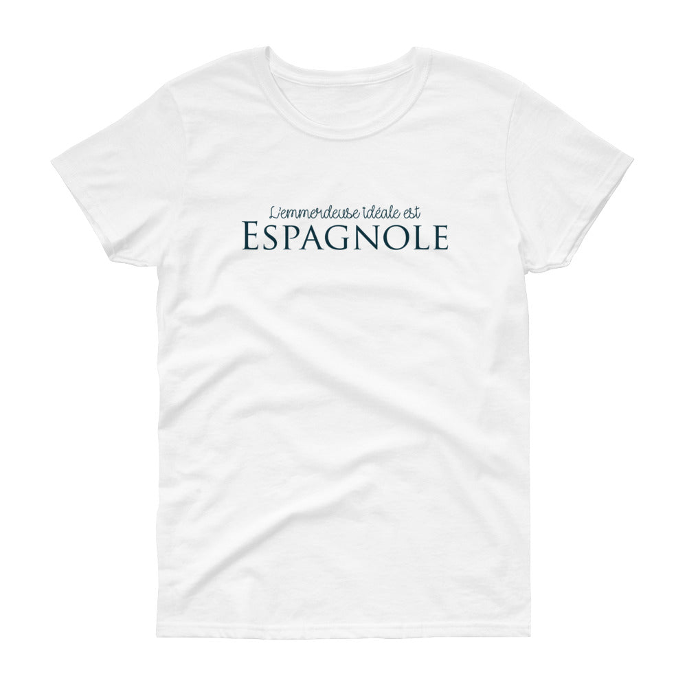 T-shirt Espagne blanc - L'emmerdeuse idéale est Espagnole