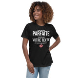 T-shirt Décontracté pour Femme personnalisable - cadeau humour Je ne suis pas parfaite