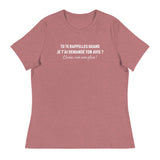 Tu te rappelles quand je t'ai demandé ton avis - T-shirt humour décontracté femme - Ici & Là - T-shirts & Souvenirs de chez toi