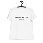 "Texte personnalisable" - D'amour - T-shirt Décontracté pour Femme