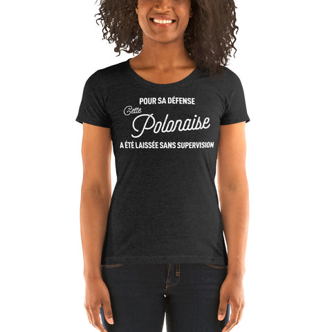 Polonaise sans supervision - T-shirt femme manches courtes ajusté - Ici & Là - T-shirts & Souvenirs de chez toi