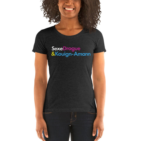 Sexe, Drogue & Kouign Amann - Bretagne - T-shirt femme manches courtes ajusté - Ici & Là - T-shirts & Souvenirs de chez toi