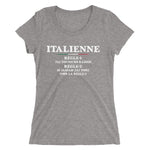 Italienne, j'ai toujours raison - T-shirt femme standard