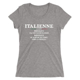 Italienne, j'ai toujours raison - T-shirt femme standard